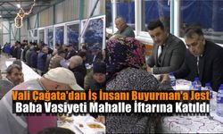 Vali Çağatay Hayırsever İş İnsanı Buyurmanı Kırmadı