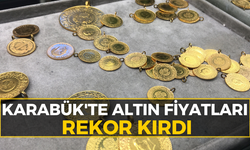 Karabük'te altın fiyatları rekor seviyeye ulaştı
