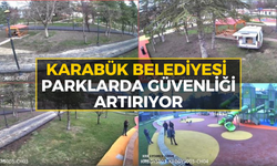 Karabük'teki parklarda güvenlik için yeni dönem