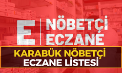 Karabük Nöbetçi Eczane Listesi | 7 Mart Cumartesi