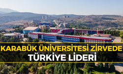 Karabük Üniversitesi Türkiye'de Açık Ara Lider!