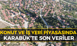 Karabük'te Emlak Piyasasında Son Durum