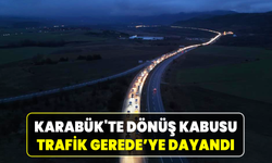 Karabük’te dönüş trafiği havadan görüntülendi
