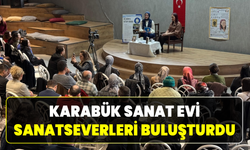 Karabük’te sanat ve edebiyat aynı çatıda buluştu