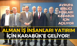 Almanya'dan Karabük'e İstihdam Müjdesi: Dev Projeler Yolda