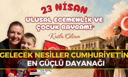 Başkan Elif Köse’den 23 Nisan Mesajı