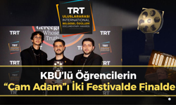 Cam Adam Belgeseline Çifte Final: KBÜ Öğrencileri Başardı