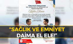 İl Sağlık Müdürü Kara'dan Polis Haftası Mesajı