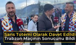 Serkan Civa Trabzonspor Maçına Gitti, Sonucu Bildi