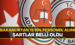 Adalet Bakanlığı 15 Bin Personel Alımı Başvurusu: Şartlar ve Kadrolar Belli Oldu