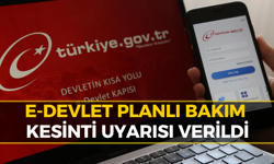e-Devlet’te Planlı Bakım Uyarısı: Gece Saatlerinde Erişim Kesintisi Olabilir
