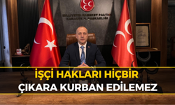 Güçlü Türkiye Emekçilerin Omuzlarında Yükseliyor