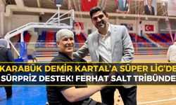 Karabük Demir Kartal’a Süper Lig’de Yakın Takip ve Destek