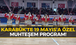 Karabük'te 19 Mayıs Coşkuyla Kutlandı
