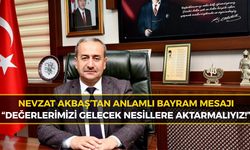 Akbaş: “Bayramlar Toplumsal Bağları Güçlendirir”