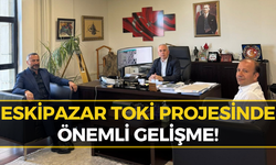 Eskipazar’da TOKİ Heyecanı! Başkan Serkan Civa'dan Kritik Görüşme