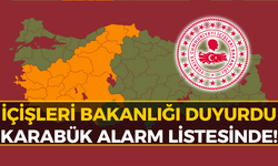 İçişleri Bakanlığı Karabük İçin "Sarı Alarm" Verdi!