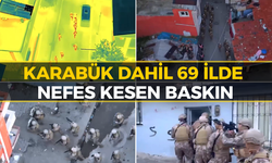 Karabük’ün de Dahil Olduğu Dev Operasyonda 974 Gözaltı