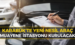 Karabük’te Araç Muayene Çilesi Bitiyor! Yeni Sistem Geliyor