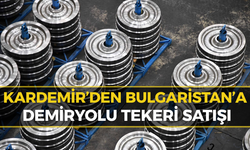 KARDEMİR’den Bulgaristan’a 2,5 Milyon Dolarlık Demiryolu Tekeri İhracatı