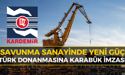 KARDEMİR'den Milli Projeye Katkı: Uçak Gemisi İçin Kritik Üretim