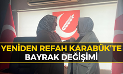 Yeniden Refah Karabük'te Sürpriz Değişim! İşte Yeni Başkan...