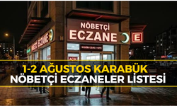 Karabük Hafta Sonu Nöbetçi Eczane Listesi