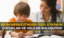 Karabük’te Bilim Merkezinden Ailelere Özel Etkinlik