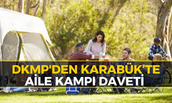 Karabük ve Bölge İllerinde Kapsamlı Aile Kampı Heyecanı