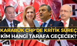 Özgür Özel Yeni Parti'yi Kurdu: Karabük'te Gözler CHP Kadrolarında...