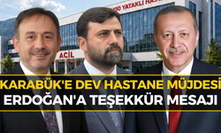 Cem Şahin ve Ali Keskinkılıç Müjdeyi Verdi! Karabük'e Yeni Hastane