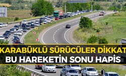 Trafikte Bunu Yapan Yandı: Artık Hapis Cezası Verilecek!