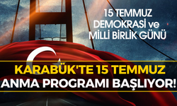 Karabük'te 15 Temmuz Anma Programı Belli Oldu!