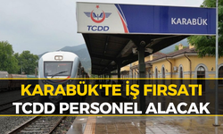 Karabük'te TCDD Personel Alımı Başladı! İşte Başvuru Şartları