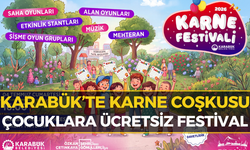 Karabük’te Çocuklara Özel Büyük Şenlik! Karne Festivali Başlıyor