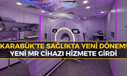Karabük'te Hastaları Sevindiren Yenilik: Yeni Nesil MR Cihazı