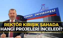 KBÜ Kampüsünde Neler Oluyor? Rektör Kırışık Sahaya İndi