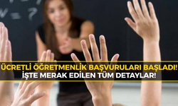Ücretli Öğretmenlik Başvuruları Başladı! İşte Maaşlar