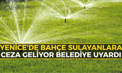 Yenice'de Bahçe Sulayanlara Yasal İşlem Uygulanacak!