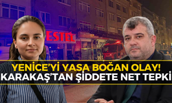 Yenice’deki Acı Olayın Ardından Karakaş’tan Sert Tepki