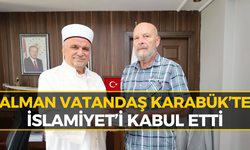 Alman Vatandaşı Ralf, Karabük’te Müslüman Oldu: "Recep" Adını Aldı