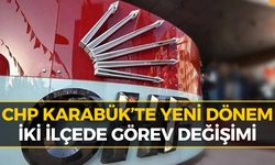CHP Karabük’te Flaş Atama! İki İlçede Başkanlar Değişti