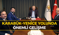 Karabük–Yenice Yolunda Tarihi Adım! Süreç Resmen Başladı