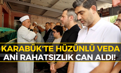 Karabük'te Acı Kayıp: Görev Yaptığı Camiden Son Kez Uğurlandı!