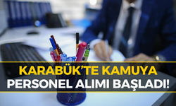 Karabük’te Kamuya Girmek İsteyenler Dikkat! Başvurular Başlıyor