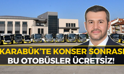 Karabük’te Konser Sonrası Ulaşım Derdi Yok! Otobüsler Ücretsiz Olacak