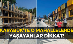 Karabük’te O Mahallelerde Çalışma Başladı! Ekipler Sahaya İndi