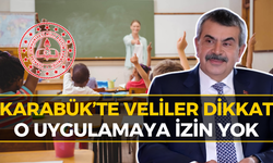 Karabük’te Okullarda Artık Buna İzin Yok: MEB'den Yasak Kararı!
