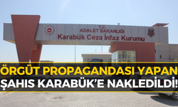 Terör Örgütü Propagandası Yapan İsim Karabük'e Sevk Edildi!