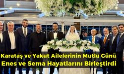 Karataş ve Yakut Ailelerinin Mutlu Günü